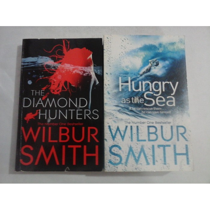 THE  DIAMOND  HUNTERS / HUNGRY  AS  THE  SEA  -  WILBUR  SMITH 